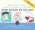 God Lives in Glass