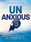 Unanxious