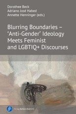 Blurring Boundaries - 'Anti-Gender' Ideology Meets Feminist and LGBTIQ+ Discourses
