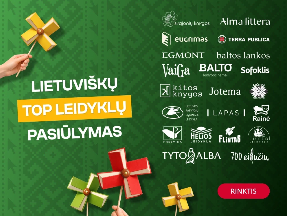 TOP LIETUVIŠKŲ LEIDYKLŲ PASIŪLYMAS!