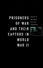 Prisoners-Of-War and Their Captors in World War II