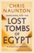 Searching for the Lost Tombs of Egypt