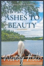 Ashes to Beauty, Revised Edition
