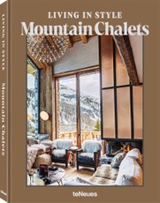 Living in Style Mountain Chalets