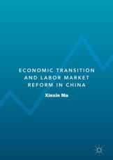 Economic Transition and Labor Market Reform in China