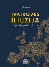 Įvairovės iliuzija: imigracijos politikos klaidos
