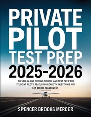Private Pilot Test Prep 2025-2026
