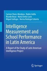 Intelligence Measurement and School Performance in Latin America