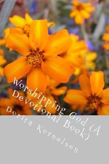 Worshipping God (A Devotional Book)