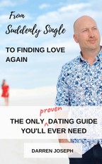 From Suddenly Single, To Finding Love Again