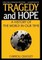 Tragedy and Hope