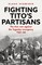 Fighting Tito's Partisans