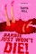 Barbie Just Won't Die!