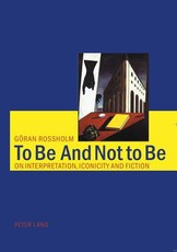 To Be And Not to Be; On Interpretation, Iconicity and Fiction