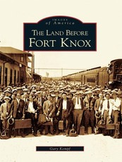 Land Before Fort Knox