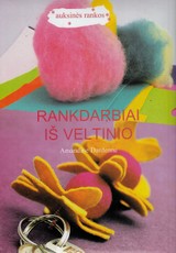 Rankdarbiai iš veltinio