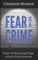 Fear Is A Crime