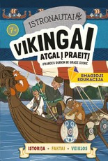 Istronautai. Vikingai: atgal į praeitį