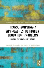 Transdisciplinary Approaches to Problems in Higher Education