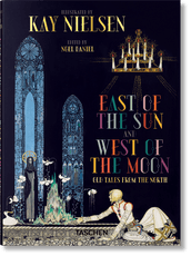 Kay Nielsen. East of the Sun and West of the Moon
