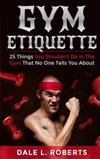 Gym Etiquette