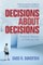 Decisions about Decisions