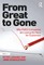 From Great to Gone