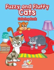 Fuzzy and Fluffy Cats Coloring Book