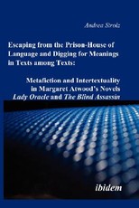 Escaping from the Prison-House of Language and Digging for Meanings in Texts among Texts