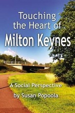 Touching the Heart of Milton Keynes