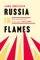 Russia in Flames