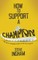 How to Support a Champion