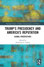 Trump's Presidency and America's Reputation