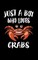 Just A Boy Who Loves Crabs
