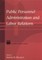 Riccucci, N: Public Personnel Administration and Labor Relat