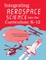Integrating Aerospace Science Into the Curriculum