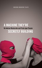 A Machine They'Re Secretly Building