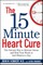 The 15 Minute Heart Cure