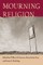 Mourning Religion