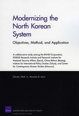 Modernizing the North Korean System: Objectives, Method, and Application