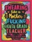 Swearing Like a Motherfucking Eighth Grade Teacher