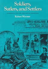 Soldiers, Sutlers, and Settlers