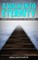 A Walk Into Eternity
