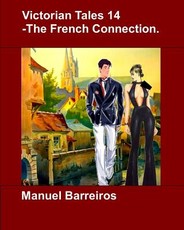 Victorian Tales 14 - The French Connection.