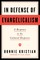 In Defense of Evangelicalism