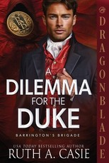 A Dilemma for the Duke