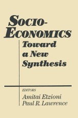 Socio-economics: Toward a New Synthesis