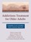Addictions Treatment for Older Adults