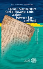 Thompson, W: Epifanii Slavinetskii's Greek-Slavonic-Latin Le