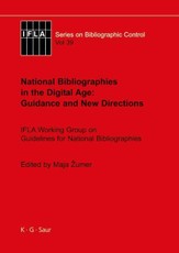 National Bibliographies in the Digital Age: Guidance and New Directions